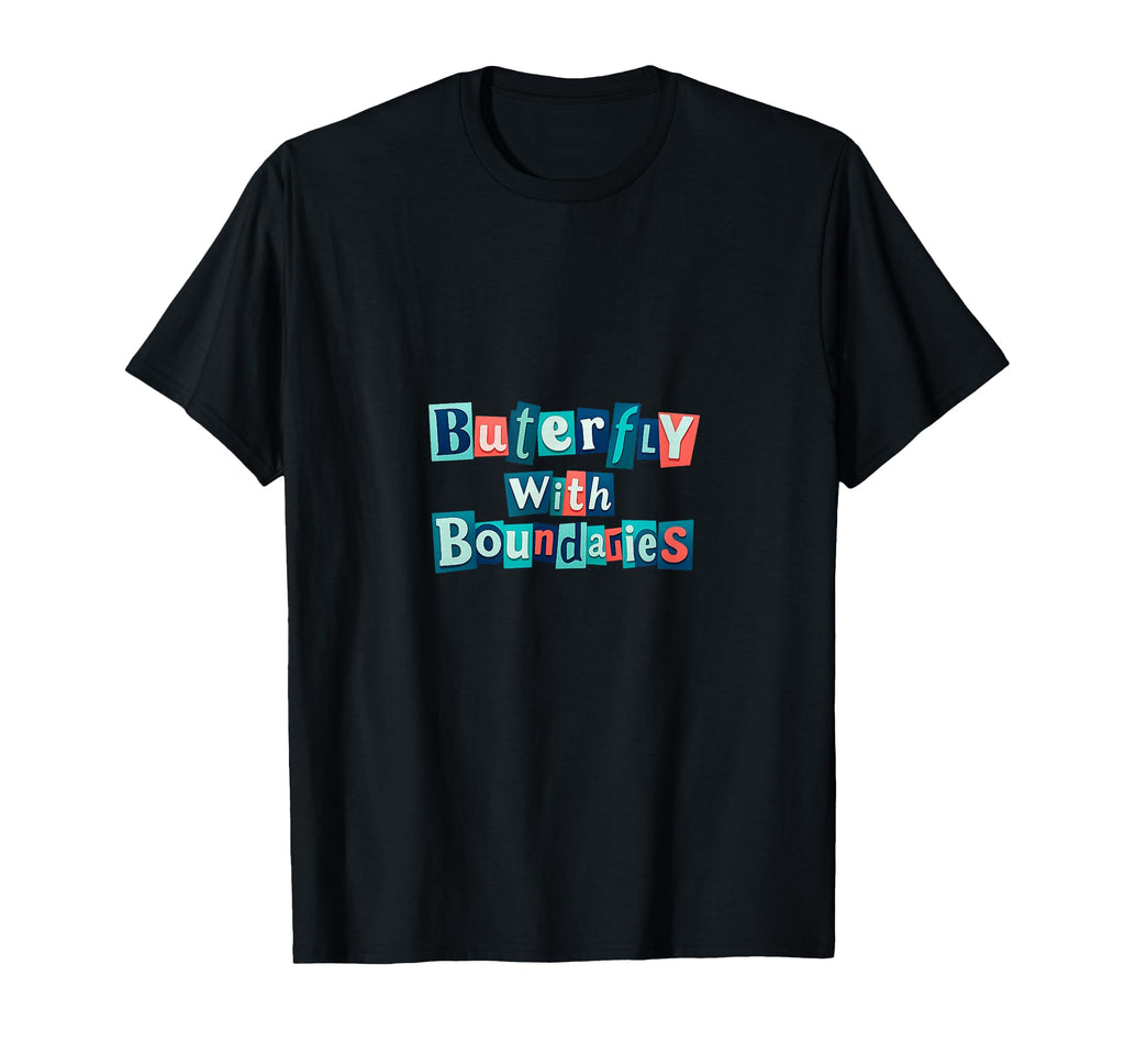 Butterfly Boundaries Introvert Anti Social T-Shirt - Novelty Apparel Unisex - T-Shirt, Sweatshirt, Hoodie