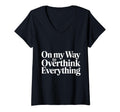 Womens My Way To Overthink T-Shirt - Casual Everyday Wear Men Women - T-Shirt, Sweatshirt, Hoodie