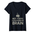 Womens Not Today Overthinker Brain T-Shirt - Fun Novelty Design Men Women - T-Shirt, Sweatshirt, Hoodie