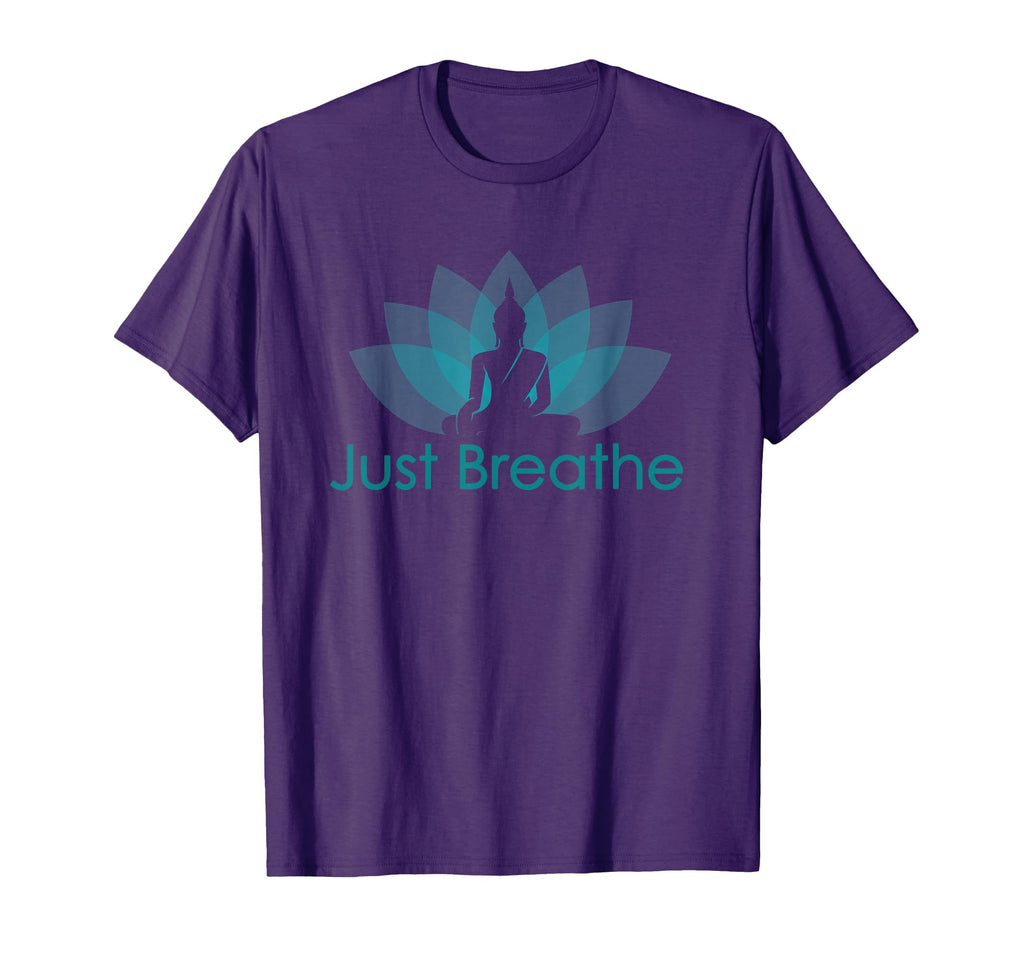 Just Breathe Buddha Lotus Flower T-Shirt - Casual Everyday Wear Unisex - T-Shirt, Sweatshirt, Hoodie