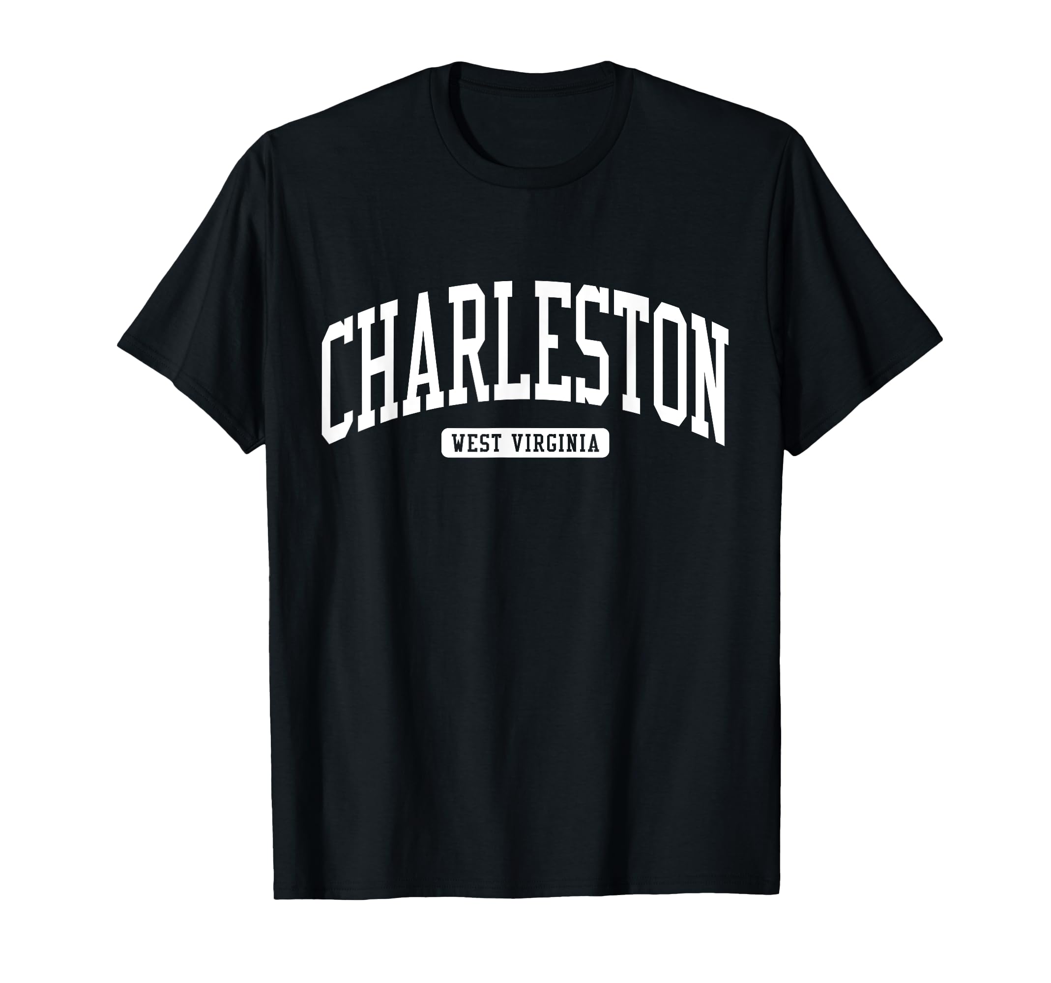 Charleston West Virginia Wv College T-Shirt - Fun Novelty Design Men Women - T-Shirt, Sweatshirt, Hoodie