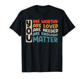 You Matter Kindness Be Kind Groovy T-Shirt - Streetwear Style Men Women - T-Shirt, Sweatshirt, Hoodie
