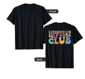 Esthetician Self Care Club T-Shirt - Casual Everyday Wear Men Women - T-Shirt, Sweatshirt, Hoodie