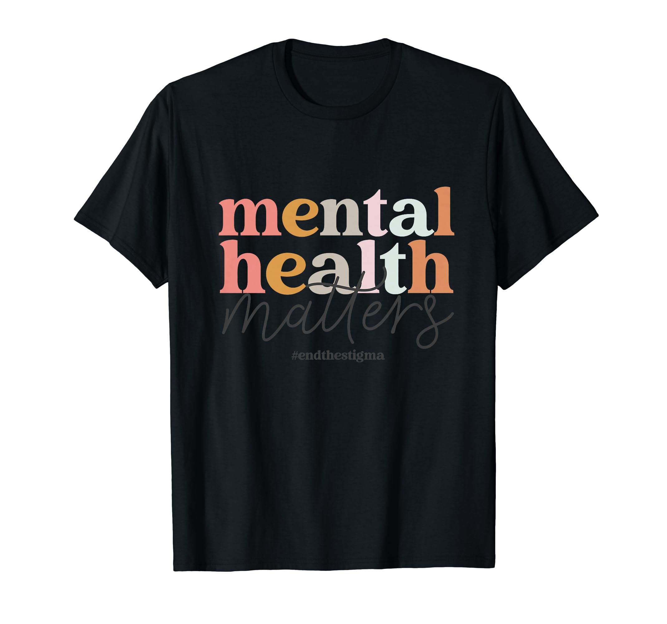 Mental Health Matters Mental Health T-Shirt - Custom Art Print Men Women - T-Shirt, Sweatshirt, Hoodie