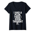 Womens I Had Plan Then I Over Thought T-Shirt - Graphic Print for Adults - T-Shirt, Sweatshirt, Hoodie