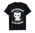 Hungry Overthinker Food Anxiety T-Shirt - Streetwear Style Unisex - T-Shirt, Sweatshirt, Hoodie