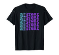 Restore Self Care T-Shirt - Unique Graphic Unisex - T-Shirt, Sweatshirt, Hoodie