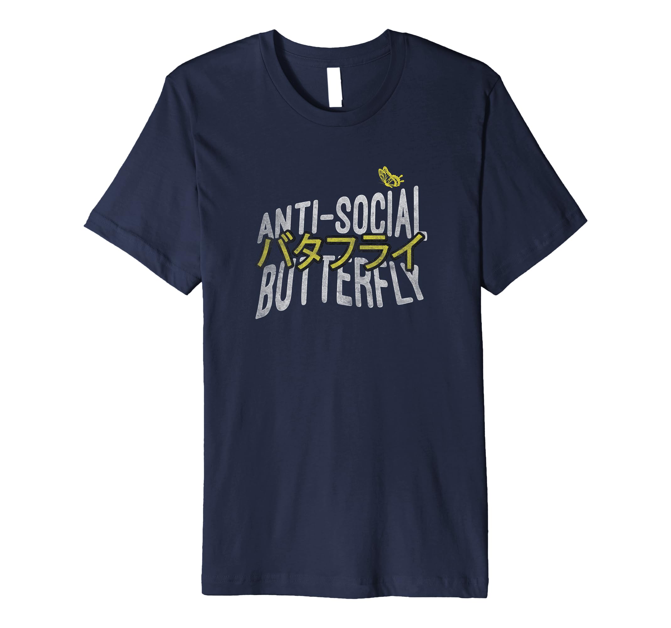 Anti Social Butterfly T-Shirt - Fun Novelty Design Men Women - T-Shirt, Sweatshirt, Hoodie
