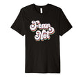 Fear Not Bold Typography T-Shirt - Graphic Print for Adults - T-Shirt, Sweatshirt, Hoodie