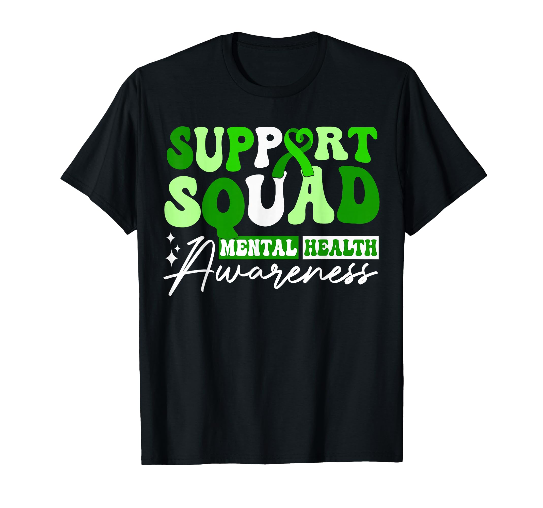 Support Squad Mental Health Awareness T-Shirt - Trendy Graphic Men Women - T-Shirt, Sweatshirt, Hoodie