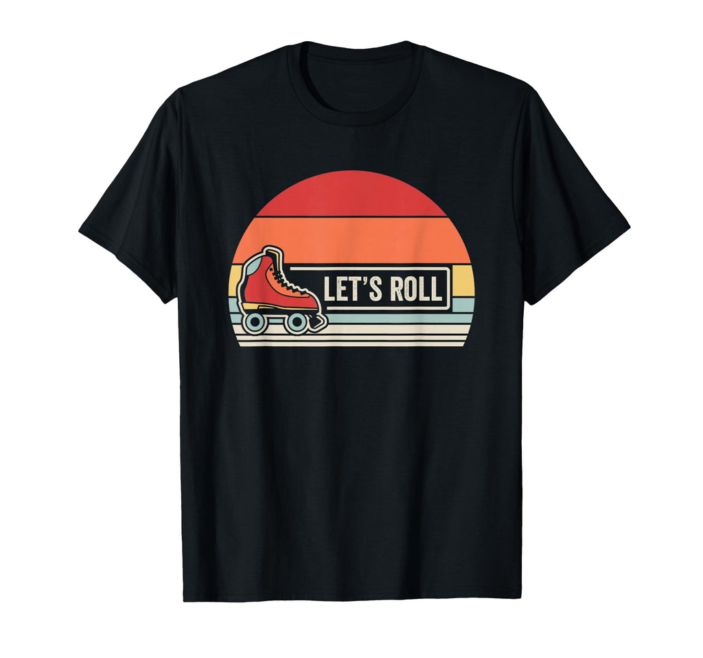 Lets Roll Roller Skate 70S 80S Sunset T-Shirt - Unique Graphic Unisex - T-Shirt, Sweatshirt, Hoodie