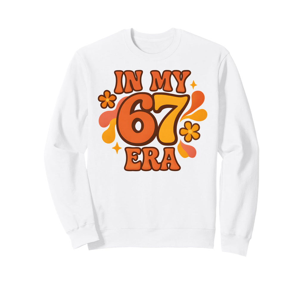 My 67 Era Funny Groovy Italian Sweatshirt - Custom Art Print for Adults - T-Shirt, Sweatshirt, Hoodie