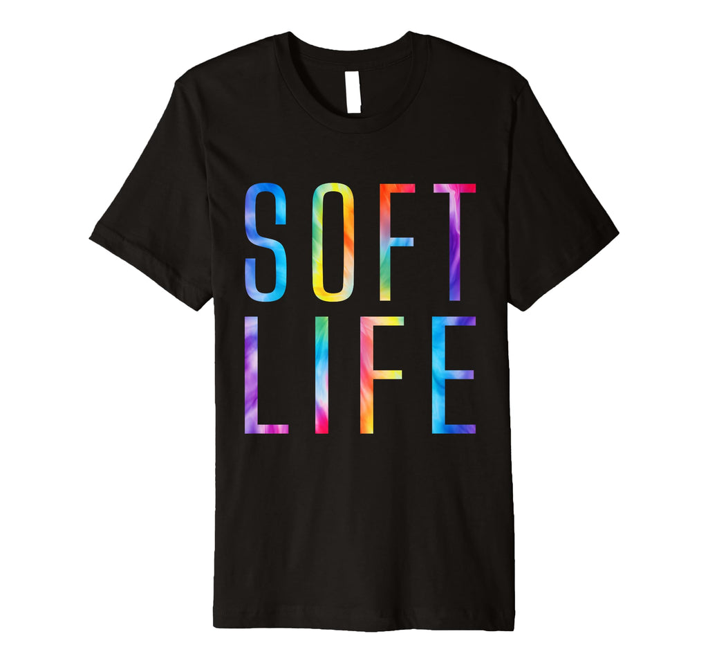 Soft Life Dont Stress Free Softlife T-Shirt - Casual Everyday Wear Unisex - T-Shirt, Sweatshirt, Hoodie