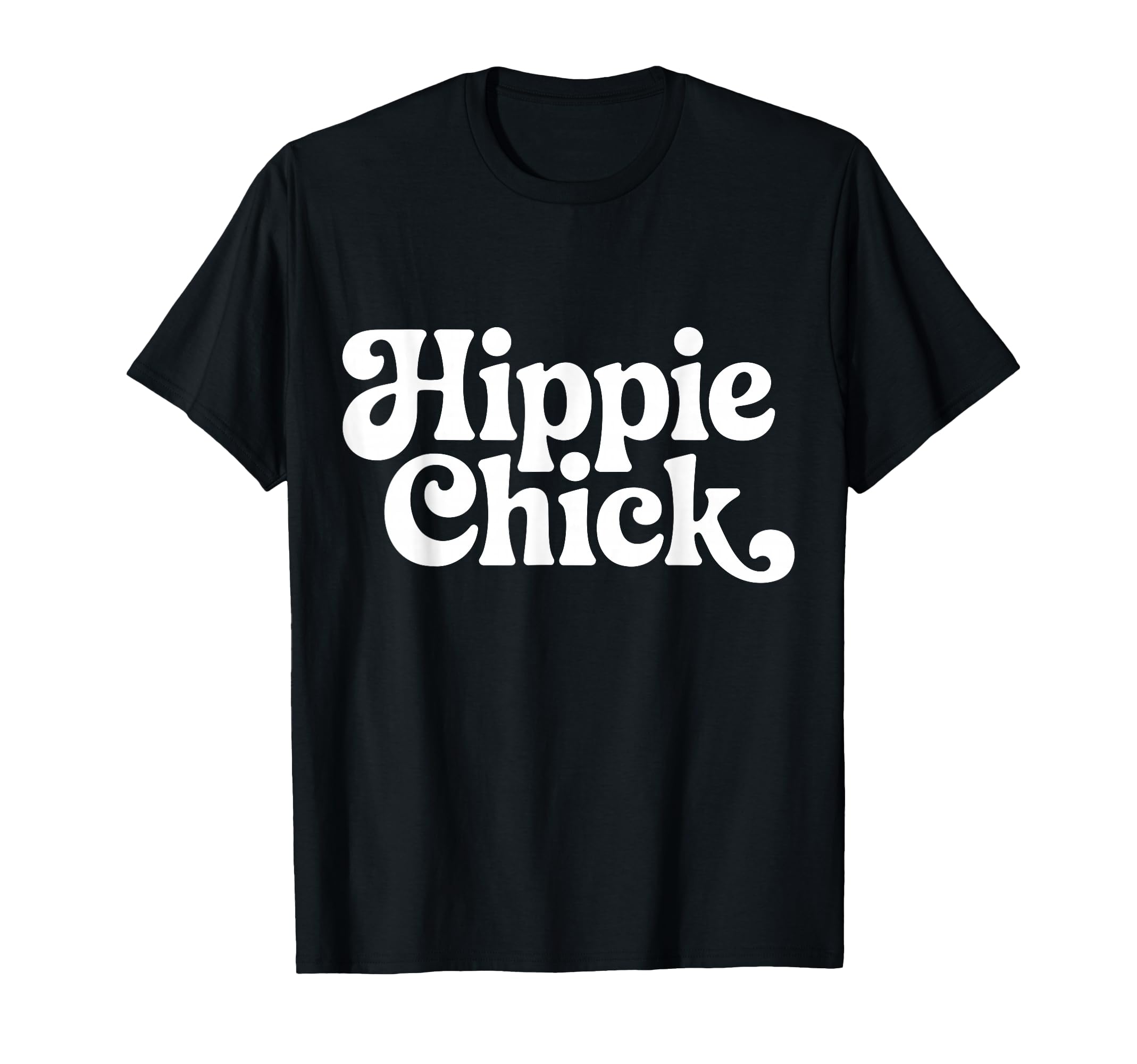 Hippie Chick Groovy Typography Boho T-Shirt - Novelty Apparel Men Women - T-Shirt, Sweatshirt, Hoodie
