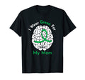 I Wear Green My Mom Mental Health T-Shirt - Minimalist Print Unisex - T-Shirt, Sweatshirt, Hoodie