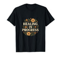 Healing Progress Floral Mental T-Shirt - Fun Novelty Design Unisex - T-Shirt, Sweatshirt, Hoodie