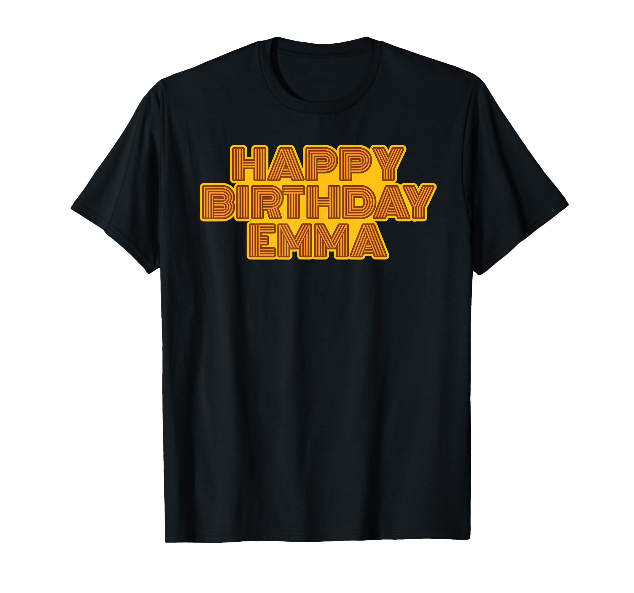 Happy Birthday Emma Personalized Name T-Shirt - Aesthetic Graphic Unisex - T-Shirt, Sweatshirt, Hoodie