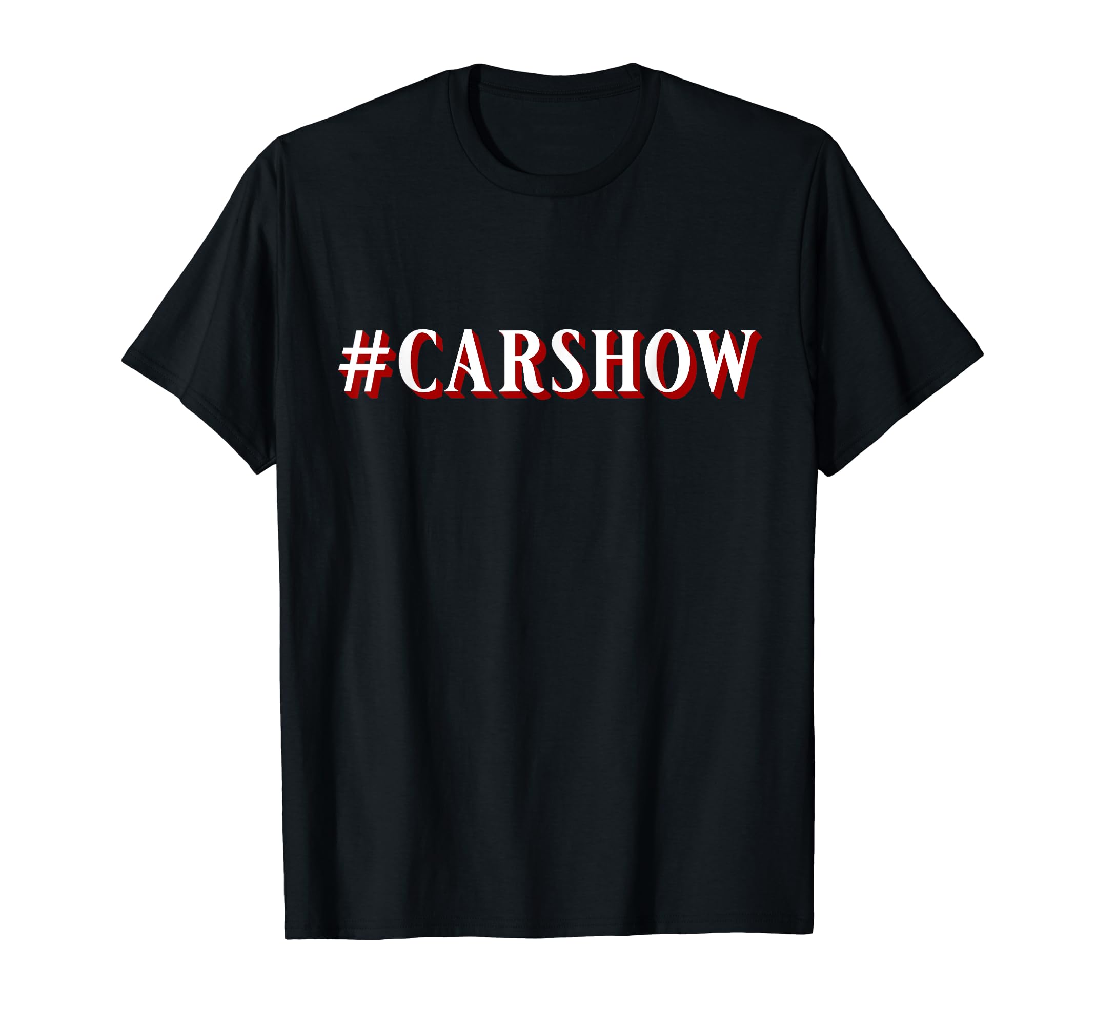 Carshow Hot Rod T-Shirt - Novelty Apparel Men Women - T-Shirt, Sweatshirt, Hoodie