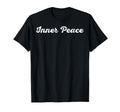 Inner Peace Spiritual Mindfulness T-Shirt - Trendy Graphic Unisex - T-Shirt, Sweatshirt, Hoodie