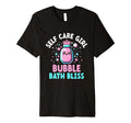 Funny Self Care Love Wellness T-Shirt - Fun Novelty Design for Adults - T-Shirt, Sweatshirt, Hoodie