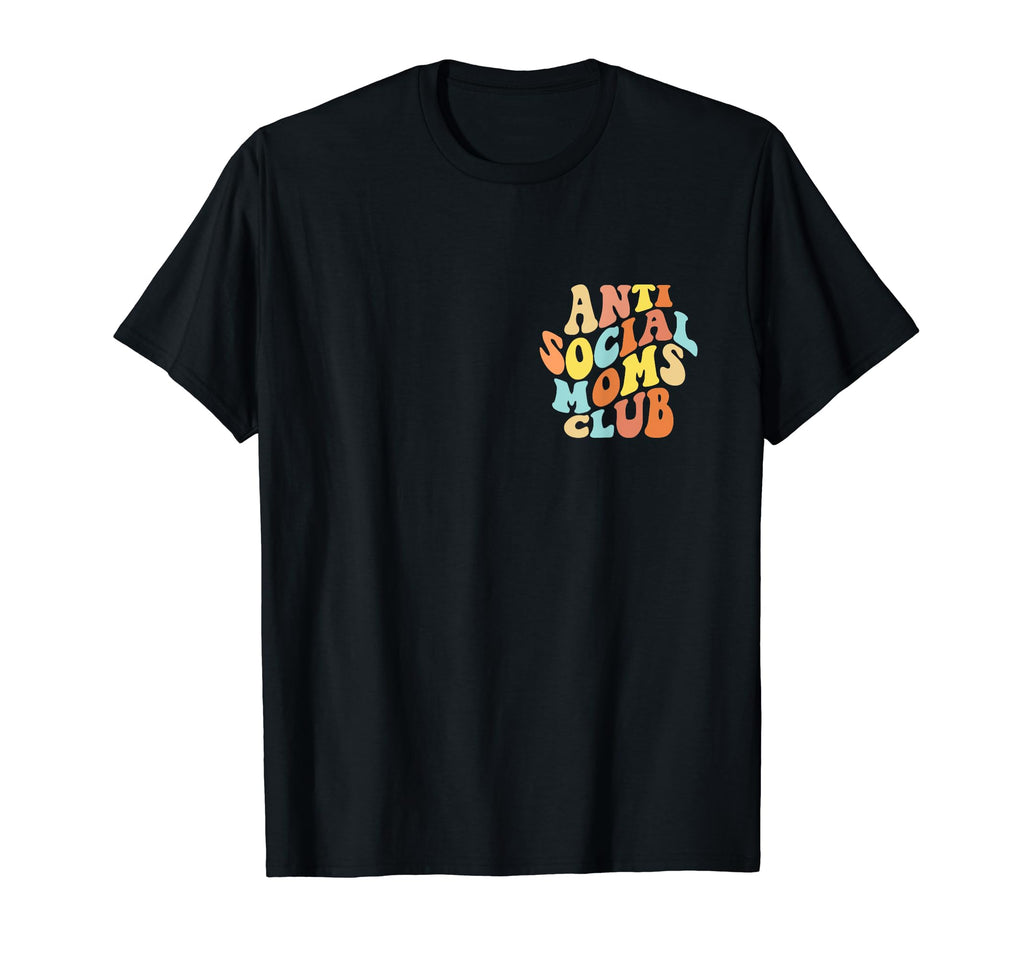 Anti Social Moms Club Introvert Womens T-Shirt - Trendy Graphic for Adults - T-Shirt, Sweatshirt, Hoodie