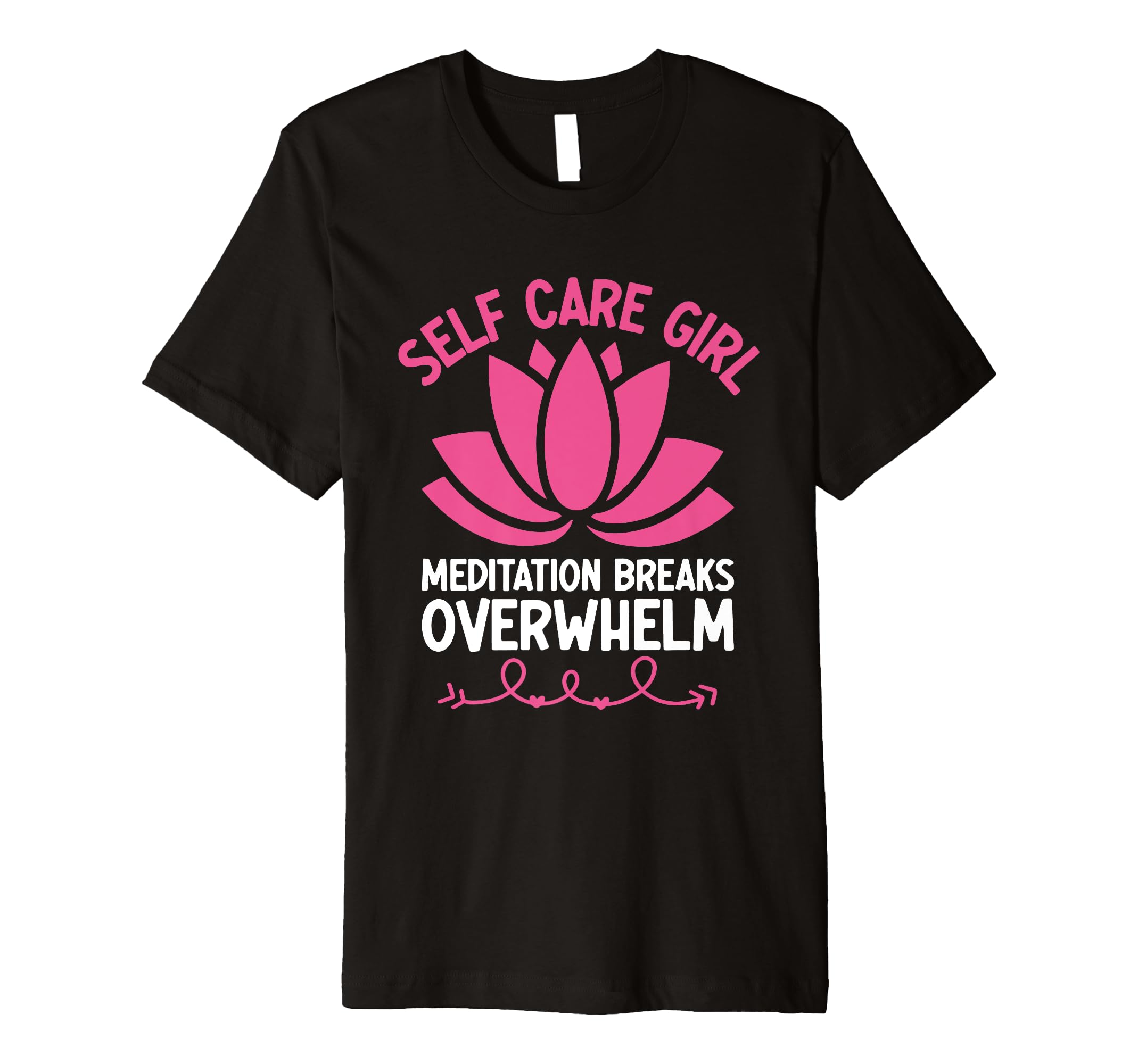 Funny Self Care Love Wellness Mental T-Shirt - Minimalist Print for Adults - T-Shirt, Sweatshirt, Hoodie
