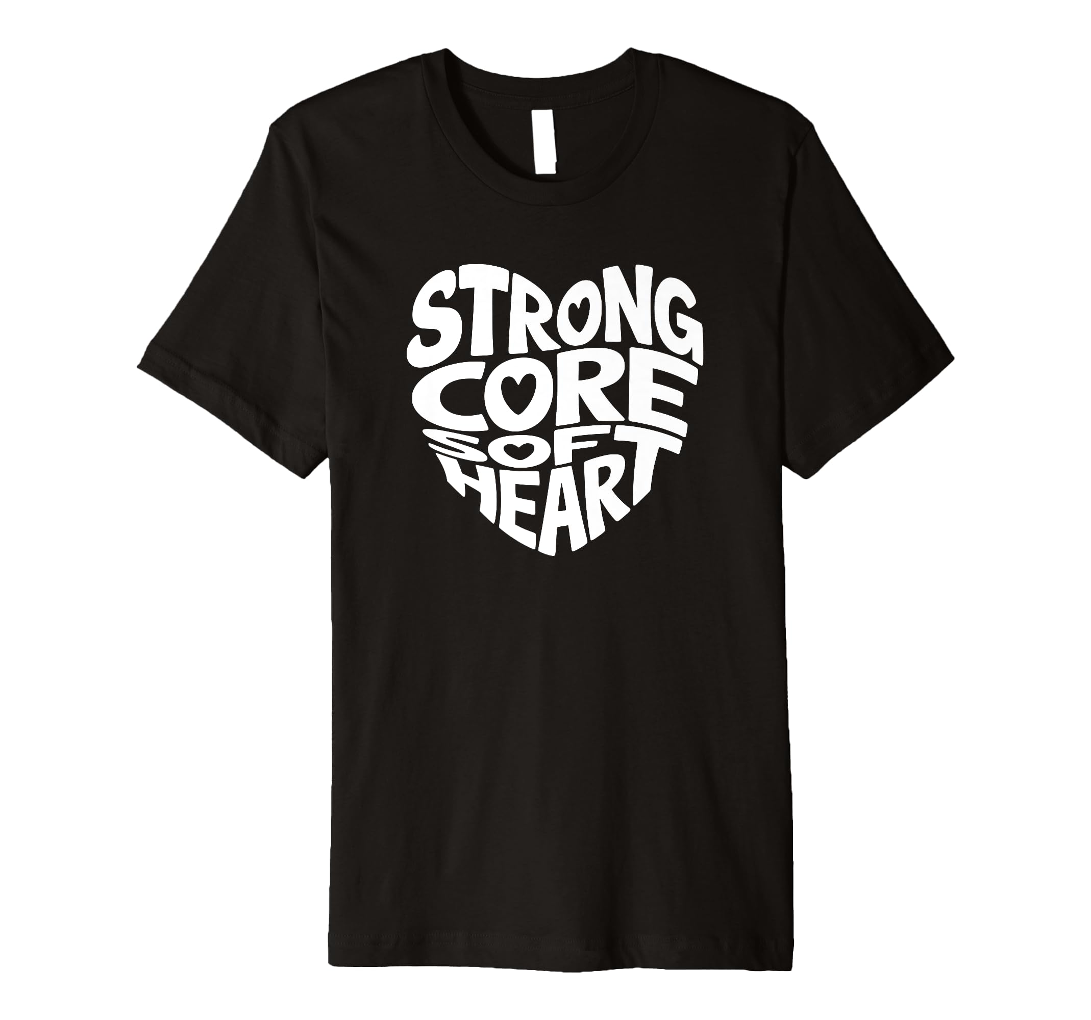 Strong Core Soft Heart Pilates T-Shirt - Casual Everyday Wear Unisex - T-Shirt, Sweatshirt, Hoodie