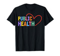 Public Health Heart T-Shirt - Custom Art Print for Adults - T-Shirt, Sweatshirt, Hoodie