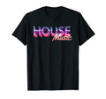 House Music 80S Synthwave Edm Dj Rave T-Shirt - Unique Graphic Unisex - T-Shirt, Sweatshirt, Hoodie
