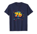 76 Years Young Birthday Gift T-Shirt - Graphic Print for Adults - T-Shirt, Sweatshirt, Hoodie