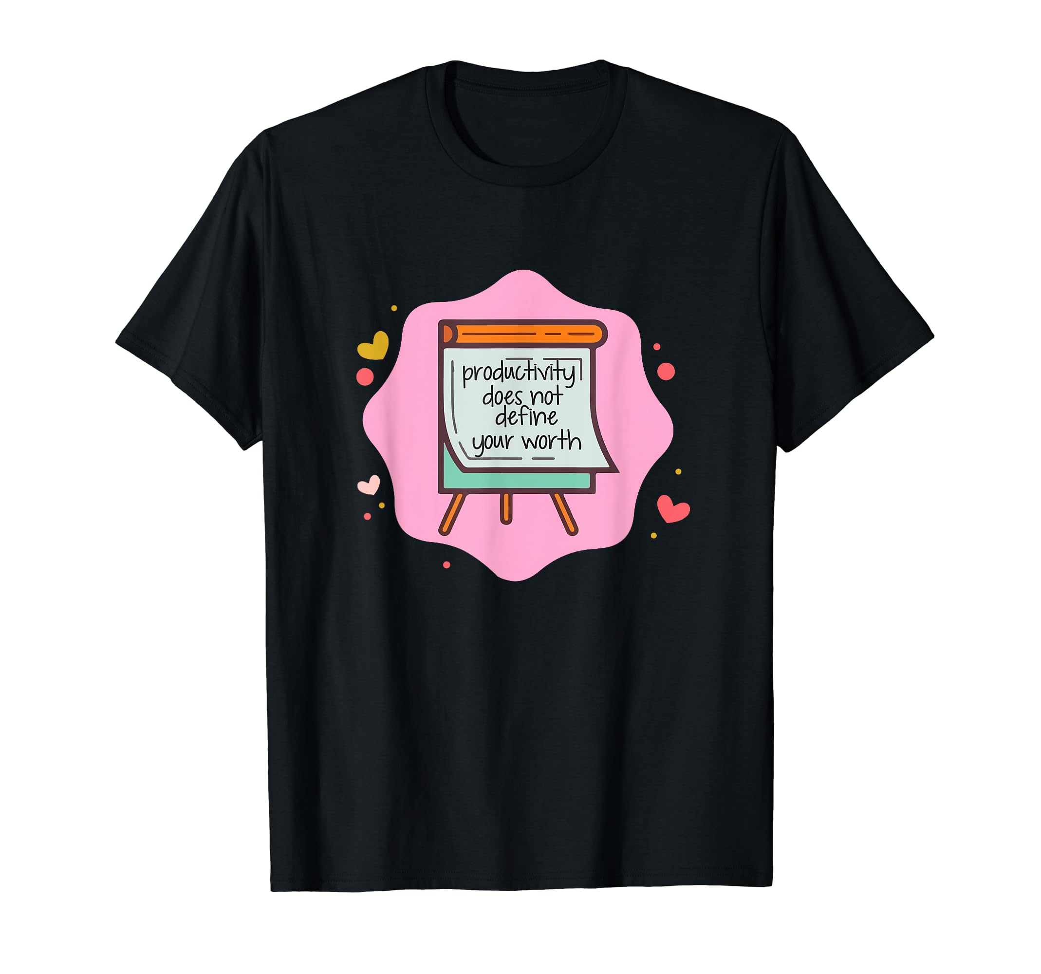 Productivity Does Not Define Your T-Shirt - Streetwear Style Men Women - T-Shirt, Sweatshirt, Hoodie