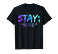 Your Story Is Not Over Stay Suicide T-Shirt - Fun Novelty Design Unisex - T-Shirt, Sweatshirt, Hoodie