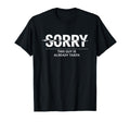 Sorry This Guy Is Already Taken T-Shirt - Streetwear Style for Adults - T-Shirt, Sweatshirt, Hoodie