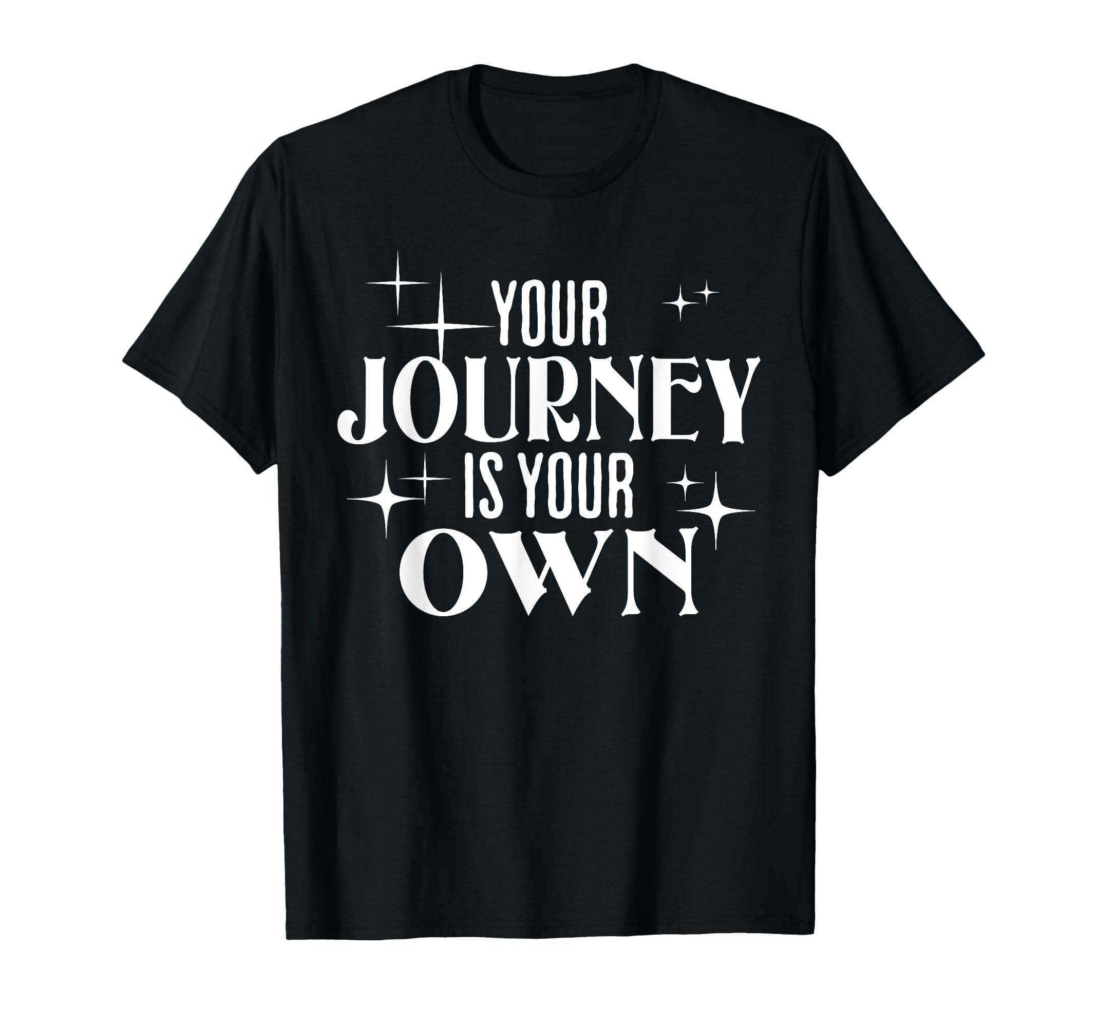Your Journey Is Your Own Meditation T-Shirt - Aesthetic Graphic Unisex - T-Shirt, Sweatshirt, Hoodie