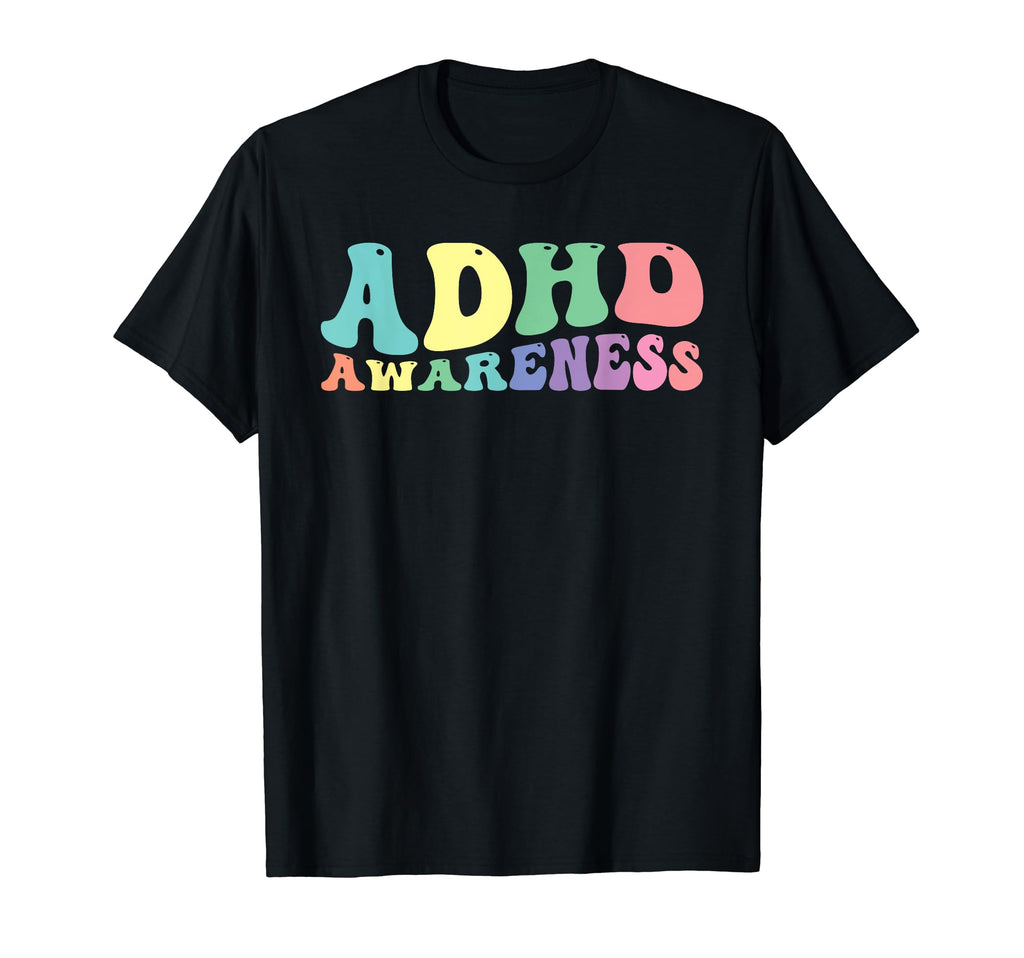 Adhd Awareness Mental Health T-Shirt - Aesthetic Graphic Men Women - T-Shirt, Sweatshirt, Hoodie