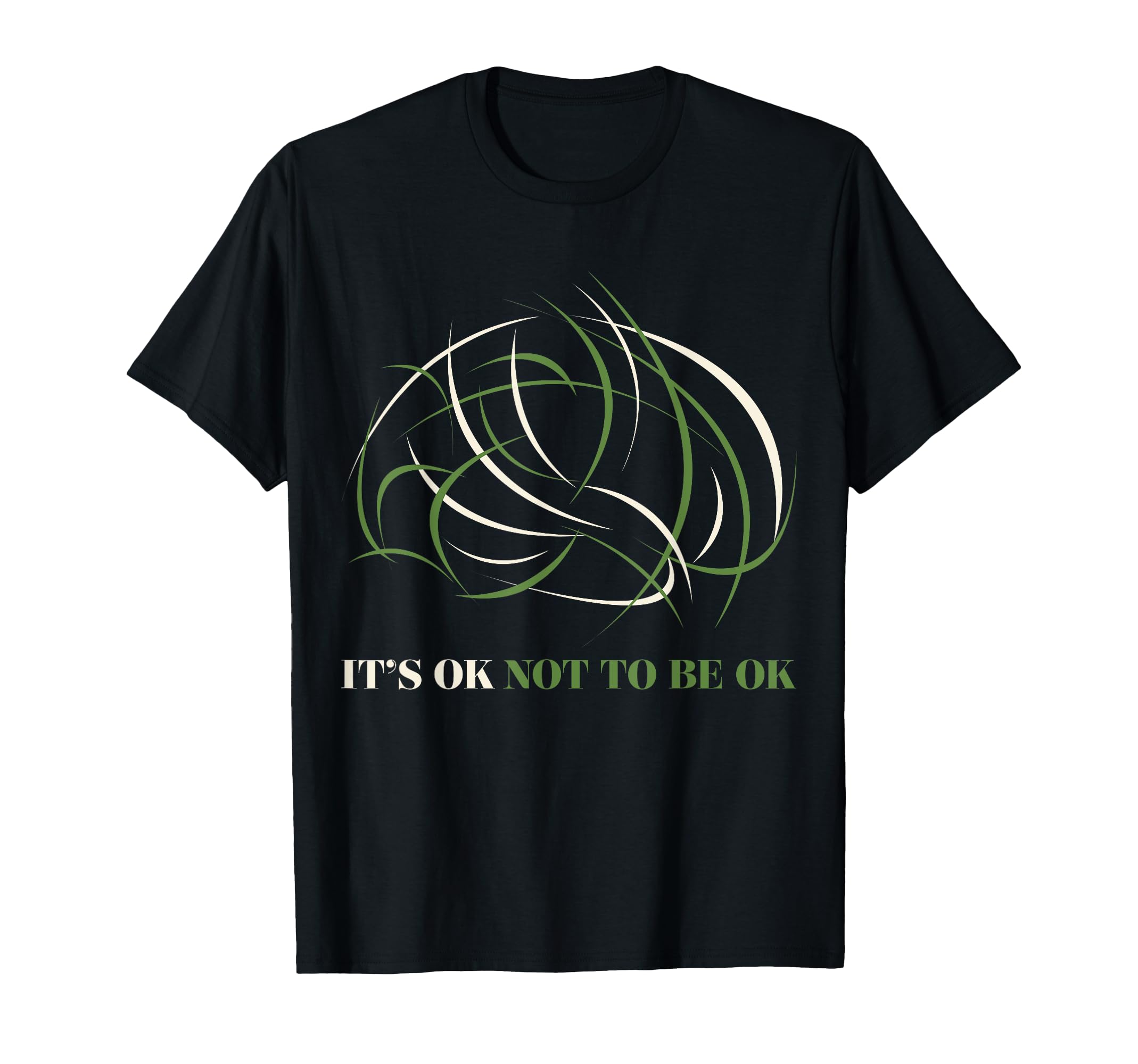 Its Ok Not To Be Ok Mental Health T-Shirt - Graphic Print for Adults - T-Shirt, Sweatshirt, Hoodie