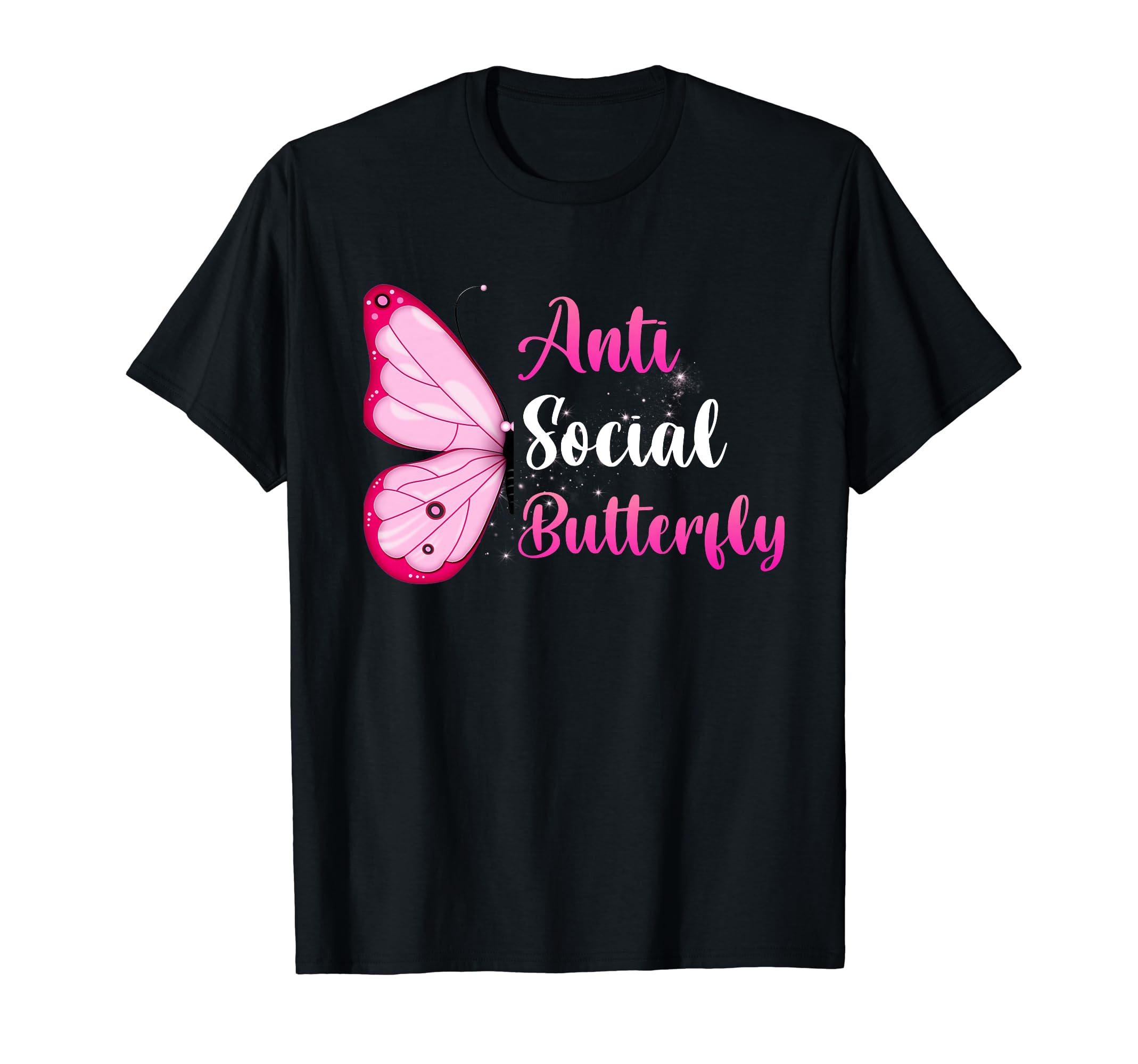 Anti Social Butterfly Butterflies T-Shirt - Trendy Graphic for Adults - T-Shirt, Sweatshirt, Hoodie