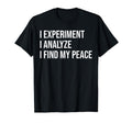 Analytical Scientist Meme Self Care T-Shirt - Minimalist Print Men Women - T-Shirt, Sweatshirt, Hoodie