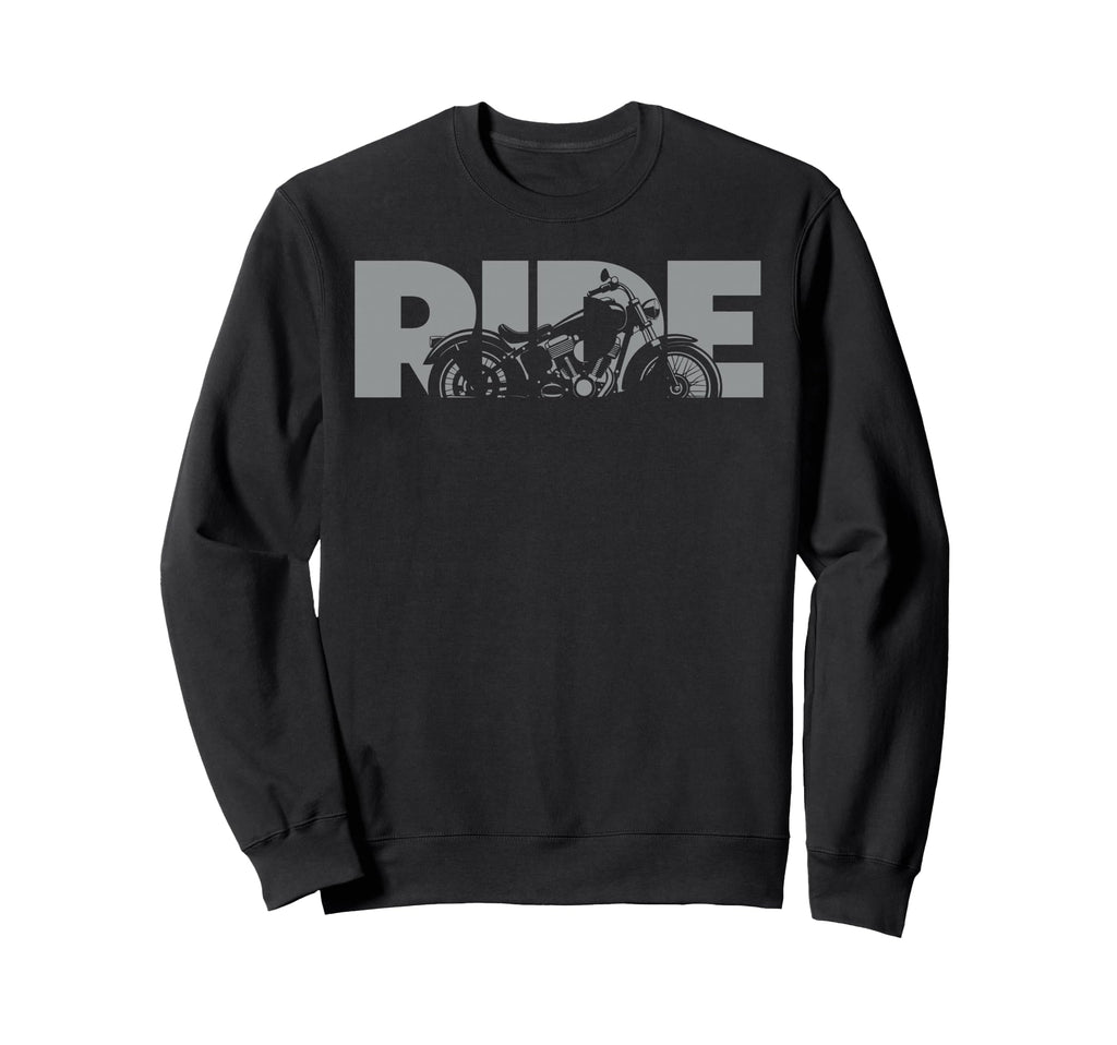Ride Motorcycle Motorcycle Sweatshirt - Casual Everyday Wear Unisex - T-Shirt, Sweatshirt, Hoodie