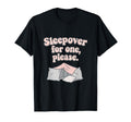 Sleepover One Please Pillow Fort Self T-Shirt - Trendy Graphic for Adults - T-Shirt, Sweatshirt, Hoodie