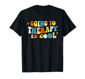 Going To Therapy Is Mental Health T-Shirt - Streetwear Style Men Women - T-Shirt, Sweatshirt, Hoodie