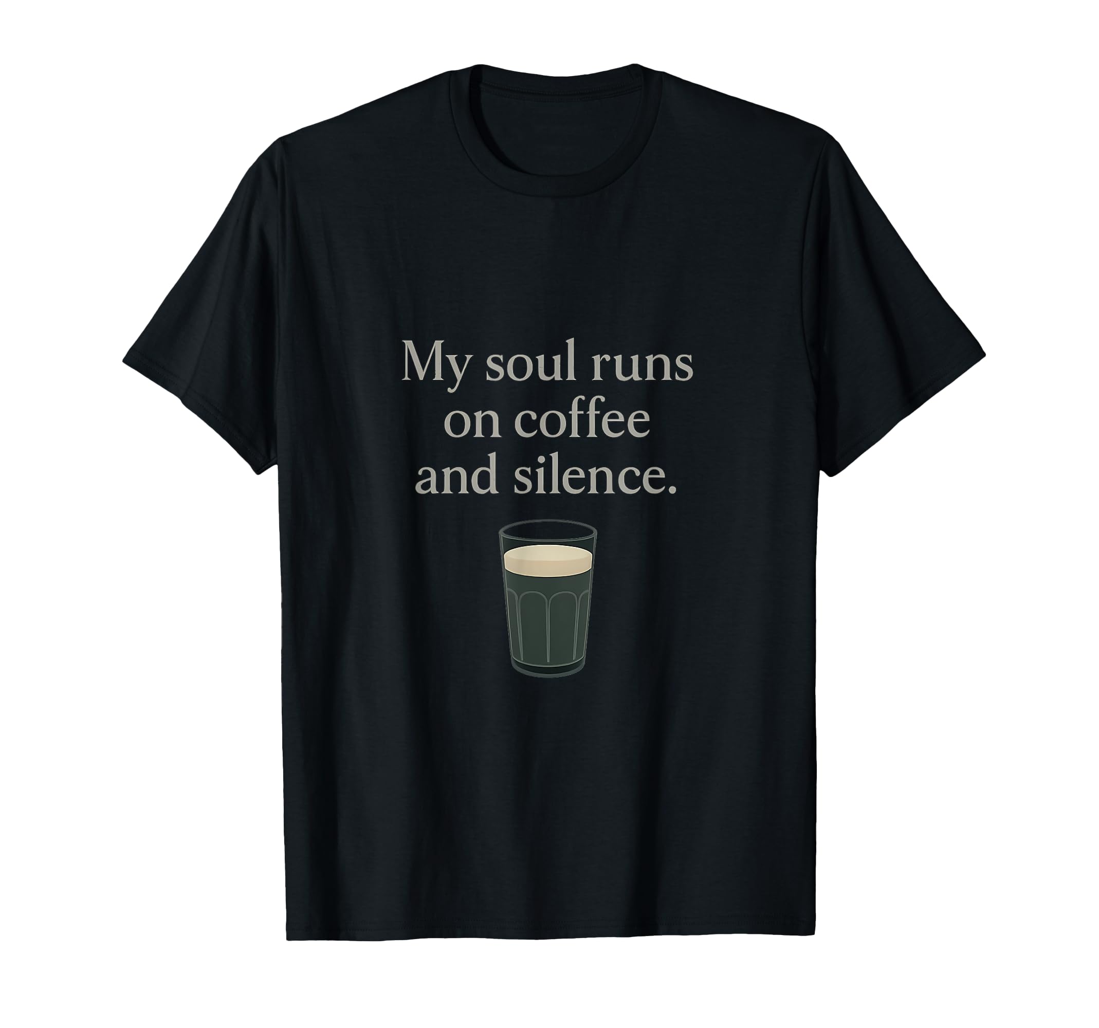 Coffee And Silence Mental Health Self T-Shirt - Graphic Print for Adults - T-Shirt, Sweatshirt, Hoodie