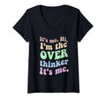 Womens Its Me Overthinker Funny V Neck T-Shirt - Aesthetic Graphic Unisex - T-Shirt, Sweatshirt, Hoodie