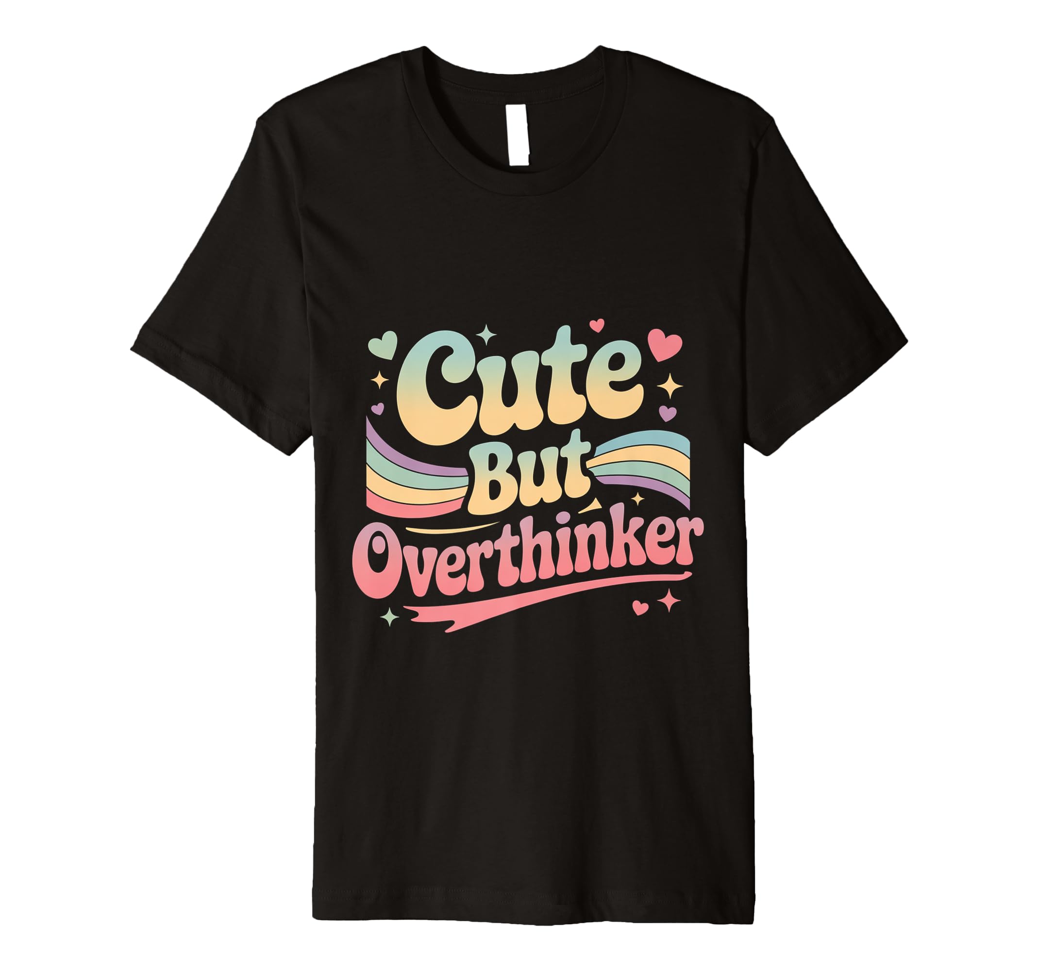 But Overthinker T-Shirt - Novelty Apparel Men Women - T-Shirt, Sweatshirt, Hoodie