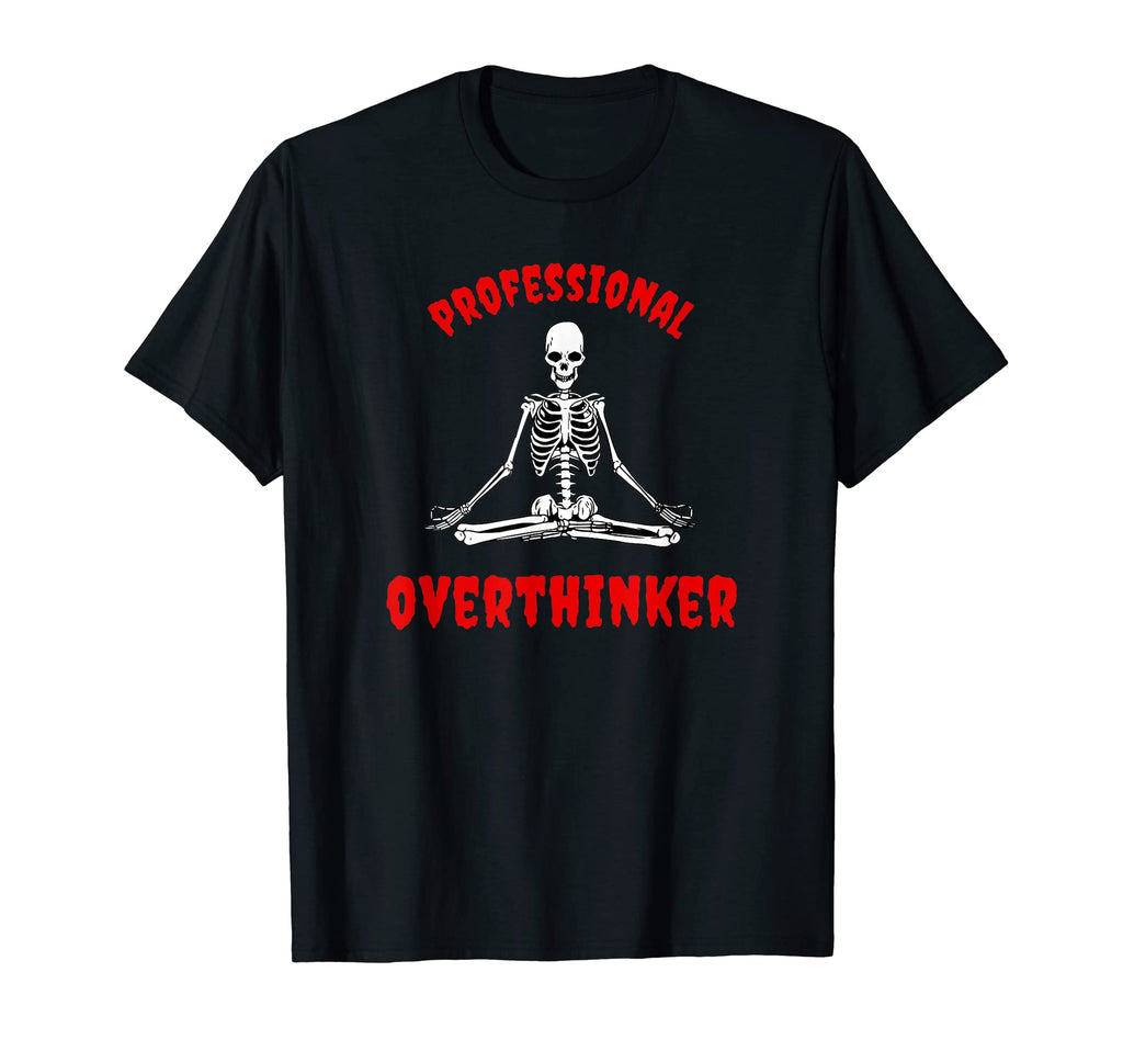 Professional Overthinker Goth Skeleton T-Shirt - Minimalist Print Unisex - T-Shirt, Sweatshirt, Hoodie