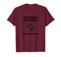 Professional Overthinker Seeking T-Shirt - Casual Everyday Wear Men Women - T-Shirt, Sweatshirt, Hoodie