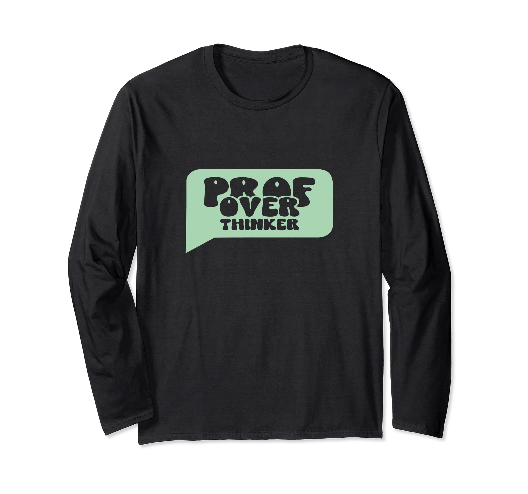 Professional Overthinker Funny T-Shirt - Graphic Print for Adults - T-Shirt, Sweatshirt, Hoodie