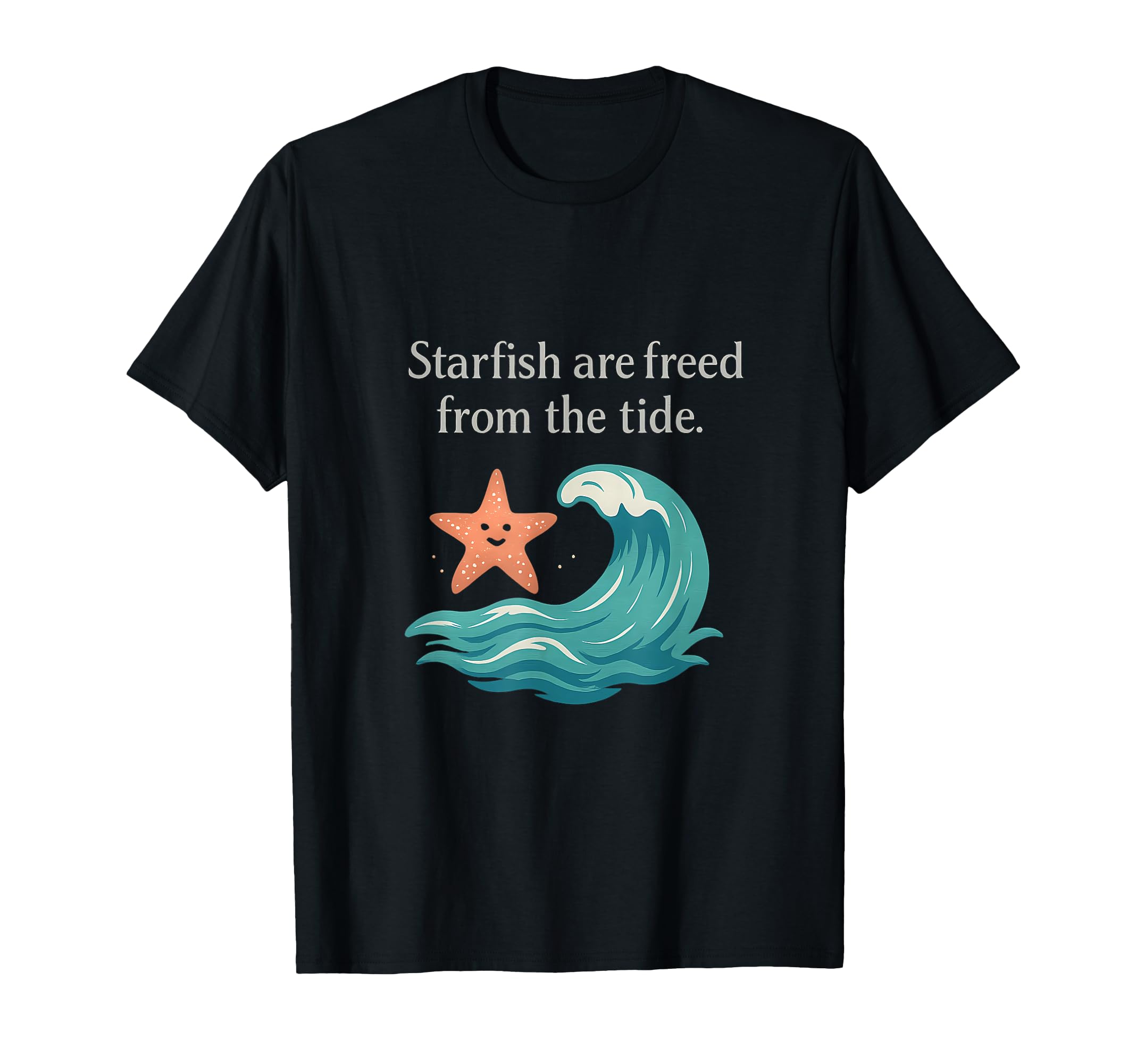 Starfish Wave Positive Mental T-Shirt - Aesthetic Graphic for Adults - T-Shirt, Sweatshirt, Hoodie