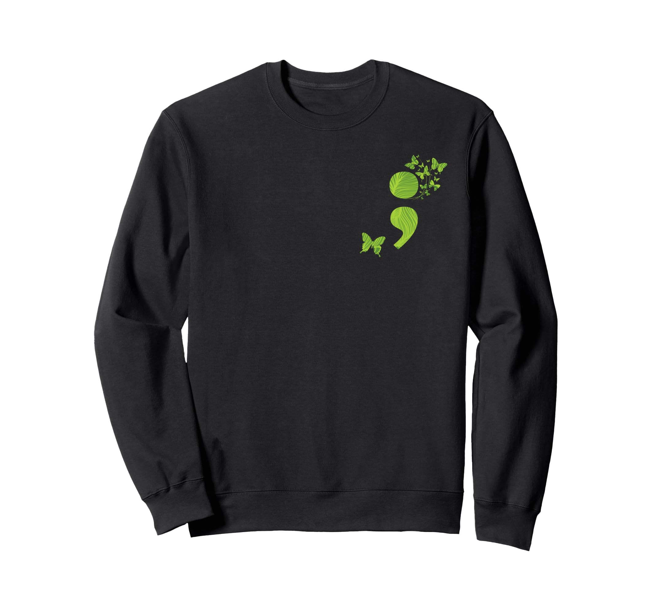 Semicolon Butterfly Green Mental Sweatshirt - Fun Novelty Design Men Women - T-Shirt, Sweatshirt, Hoodie