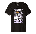 Morning Routine Peaceful Mornings T-Shirt - Aesthetic Graphic Men Women - T-Shirt, Sweatshirt, Hoodie